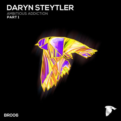 Daryn Steytler – Ambitious Addiction [BR006]